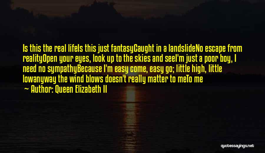 Landslide Quotes By Queen Elizabeth II