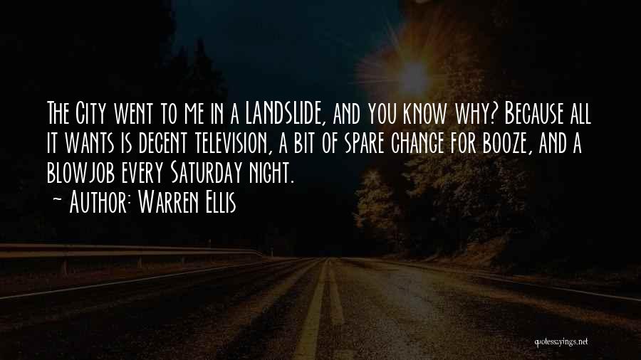 Landslide Quotes By Warren Ellis