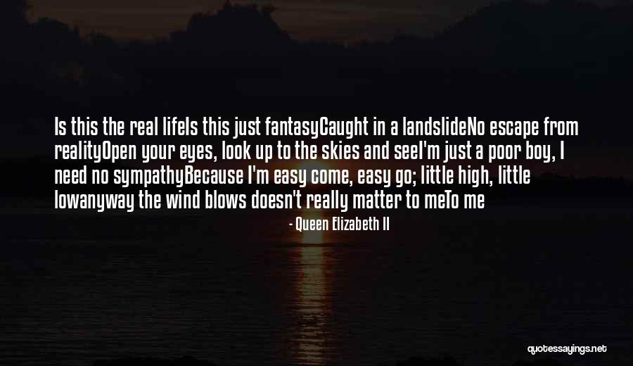 Landslide Song Quotes By Queen Elizabeth II Landslide Song Quotes By Queen Elizabeth II