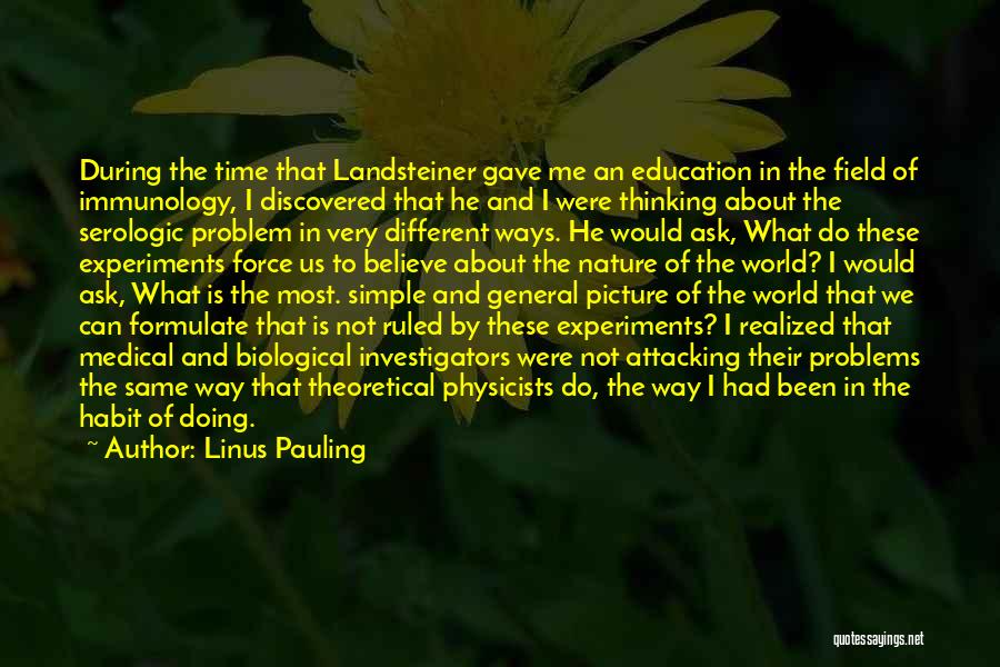 Landsteiner Quotes By Linus Pauling