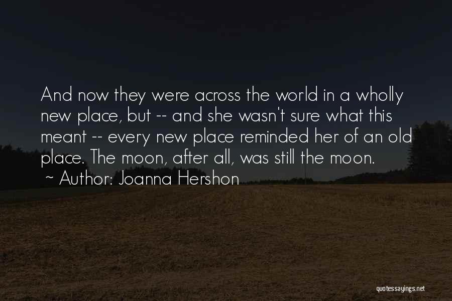 Landsteiner Scientific Quotes By Joanna Hershon