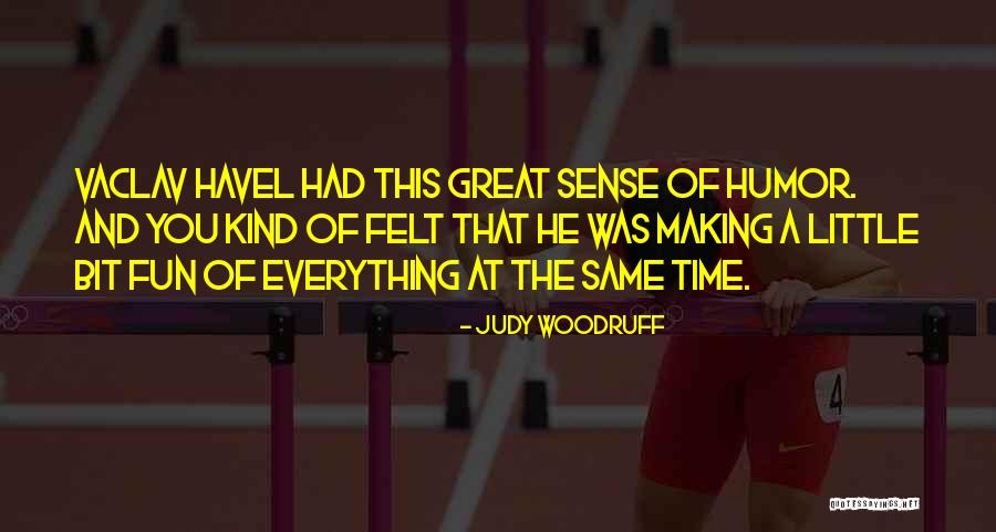 Landsverk Elizabeth Quotes By Judy Woodruff Landsverk Elizabeth Quotes By Judy Woodruff