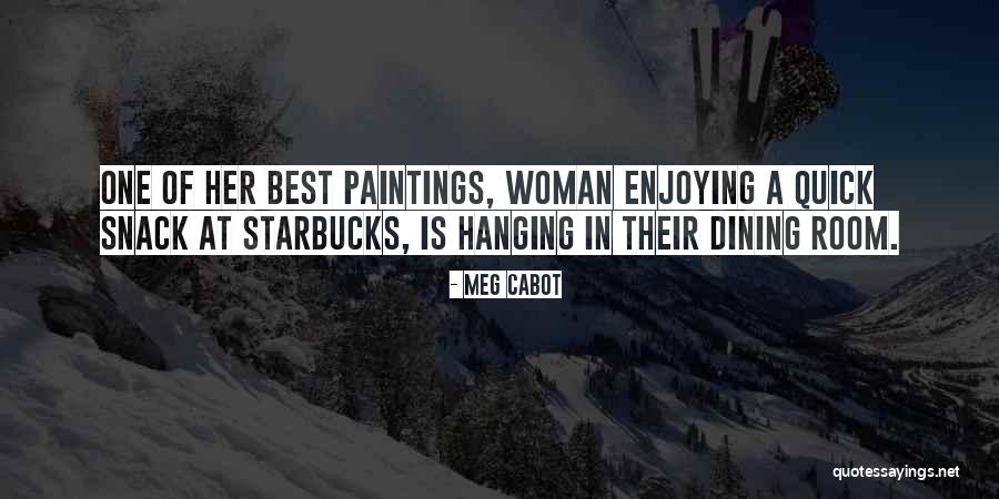 Landuyt Moorslede Quotes By Meg Cabot Landuyt Moorslede Quotes By Meg Cabot
