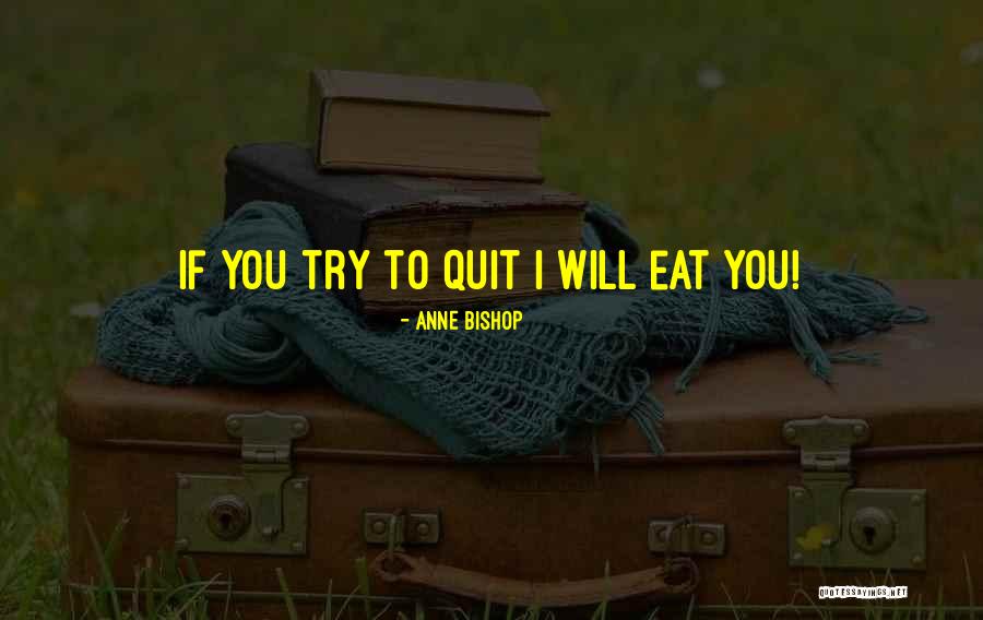 Landyn Griffith Quotes By Anne Bishop Landyn Griffith Quotes By Anne Bishop