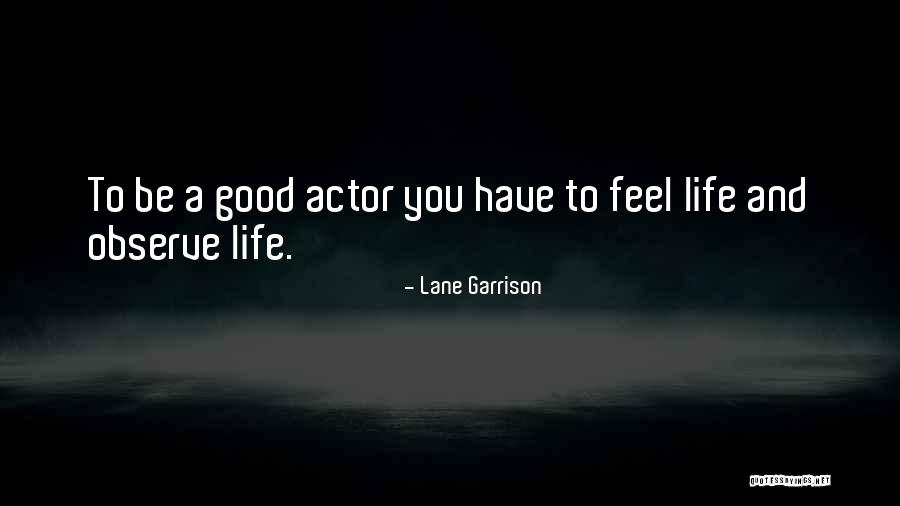 Lane Garrison Quotes 1022599 Lane Garrison Quotes 1022599