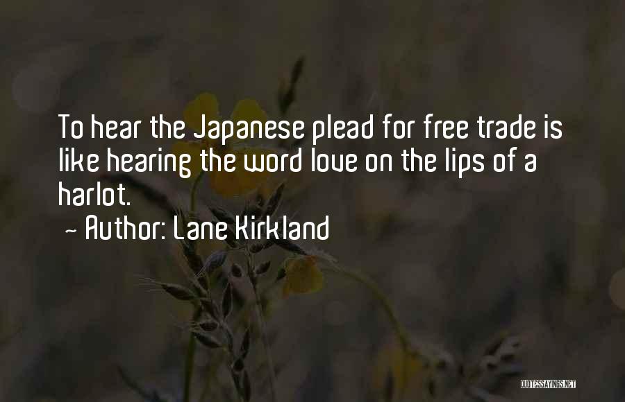 Lane Kirkland Quotes 1407072