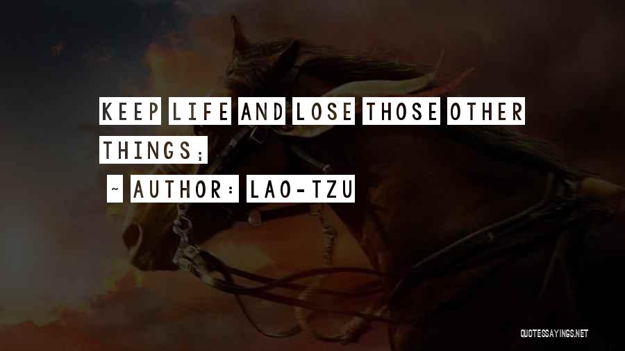 Lane Olinghouse Quotes By Lao-Tzu