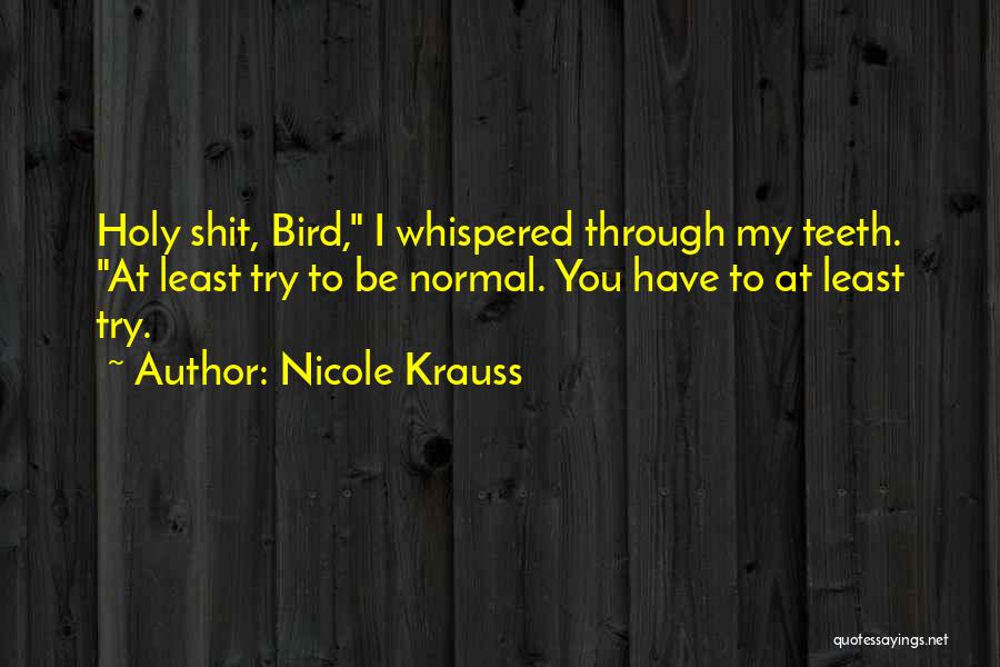 Lane Olinghouse Quotes By Nicole Krauss