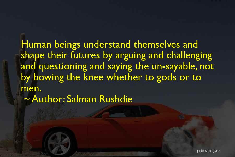 Lane Olinghouse Quotes By Salman Rushdie