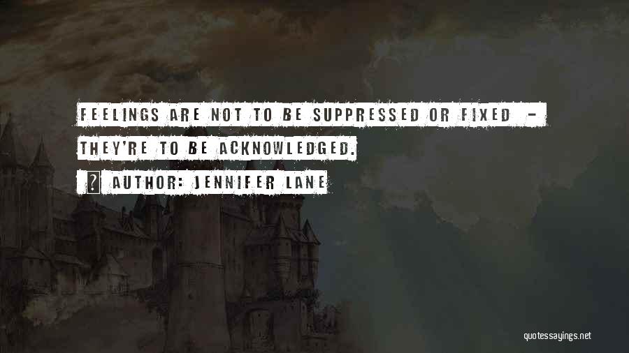 Lane Quotes By Jennifer Lane