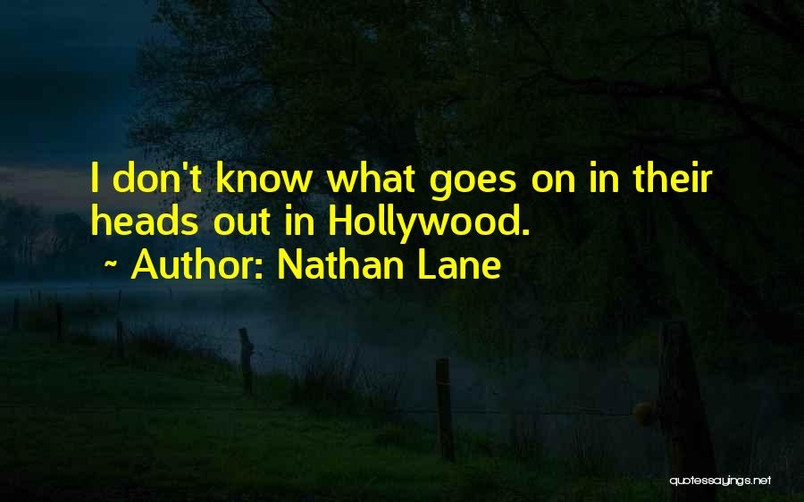 Lane Quotes By Nathan Lane