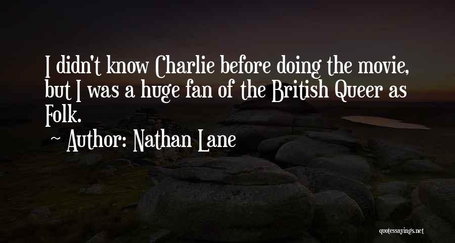 Lane Quotes By Nathan Lane