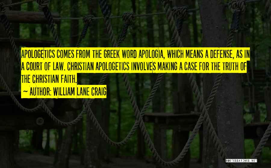 Lane Quotes By William Lane Craig