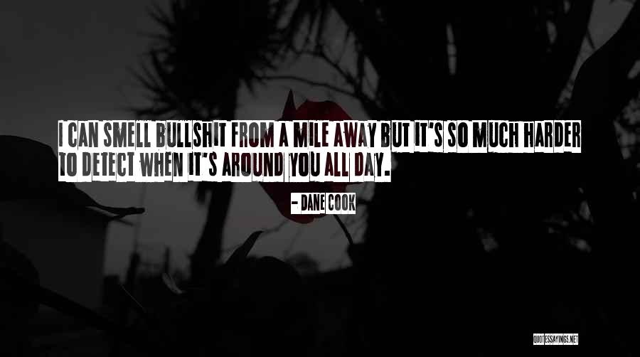 Laneau Quotes By Dane Cook Laneau Quotes By Dane Cook