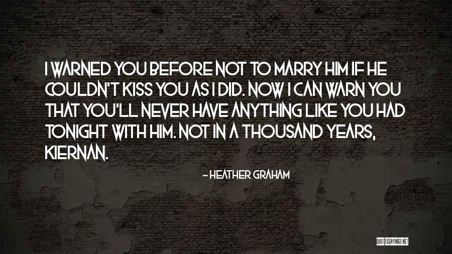 Laneau Quotes By Heather Graham Laneau Quotes By Heather Graham