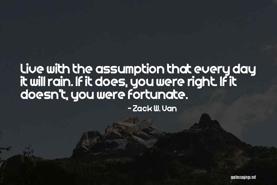 Laneau Quotes By Zack W. Van Laneau Quotes By Zack W. Van