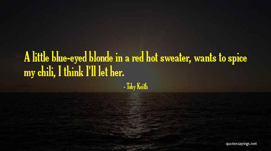 Lanelle On Yellowstone Quotes By Toby Keith Lanelle On Yellowstone Quotes By Toby Keith
