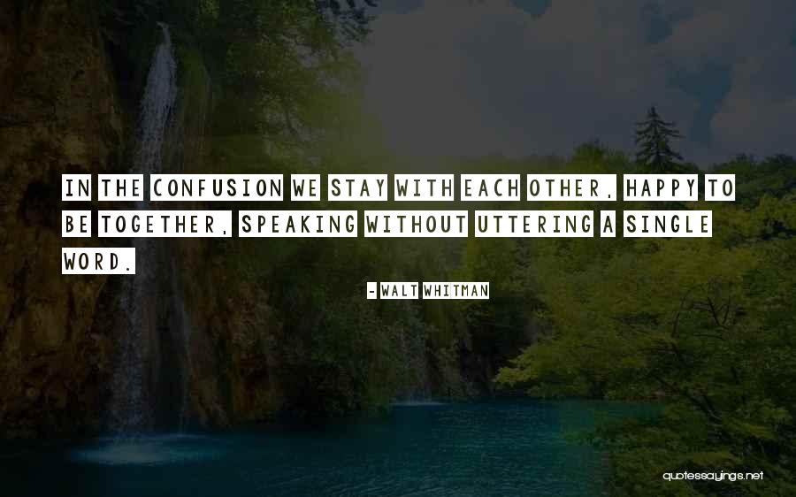 Lanen Quotes By Walt Whitman Lanen Quotes By Walt Whitman