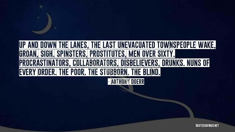 Lanes Quotes By Anthony Doerr