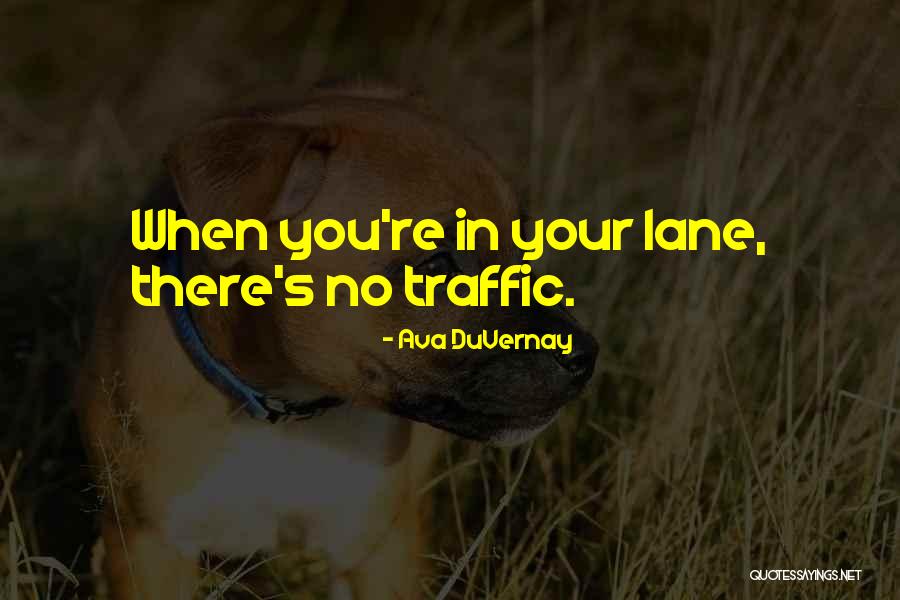 Lanes Quotes By Ava DuVernay Lanes Quotes By Ava DuVernay