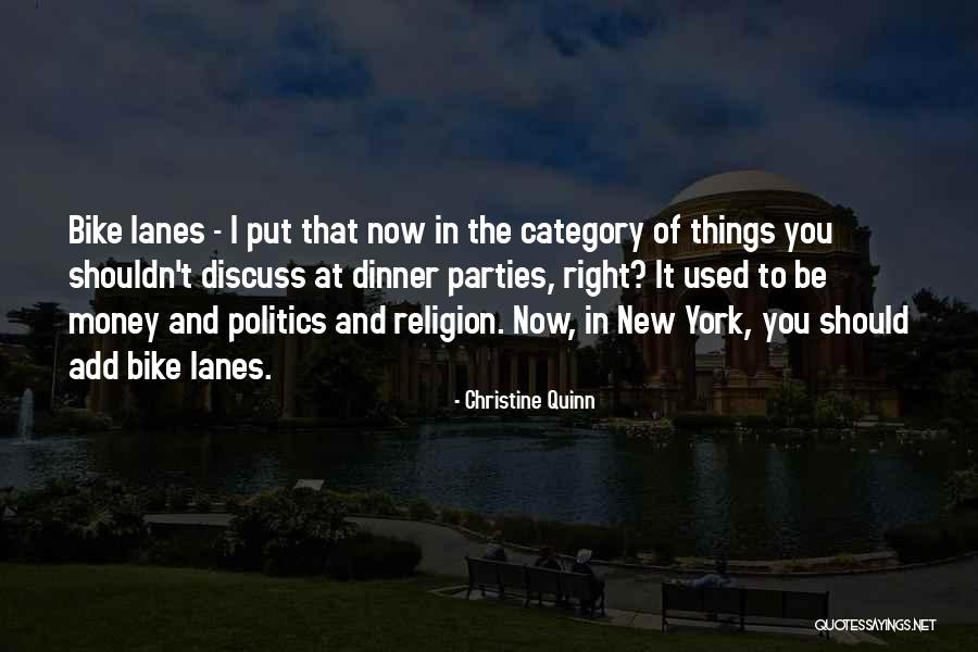 Lanes Quotes By Christine Quinn