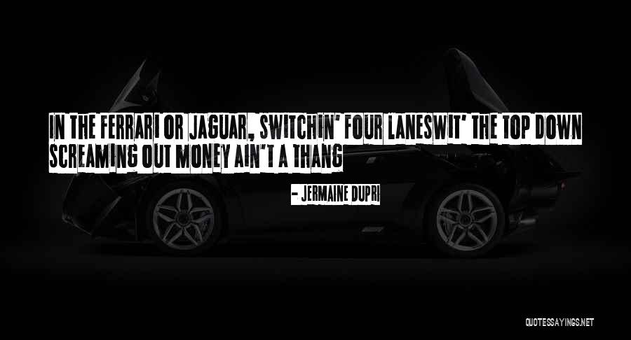 Lanes Quotes By Jermaine Dupri