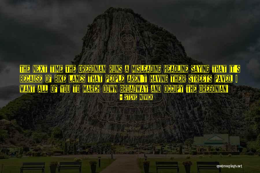 Lanes Quotes By Steve Novick Lanes Quotes By Steve Novick