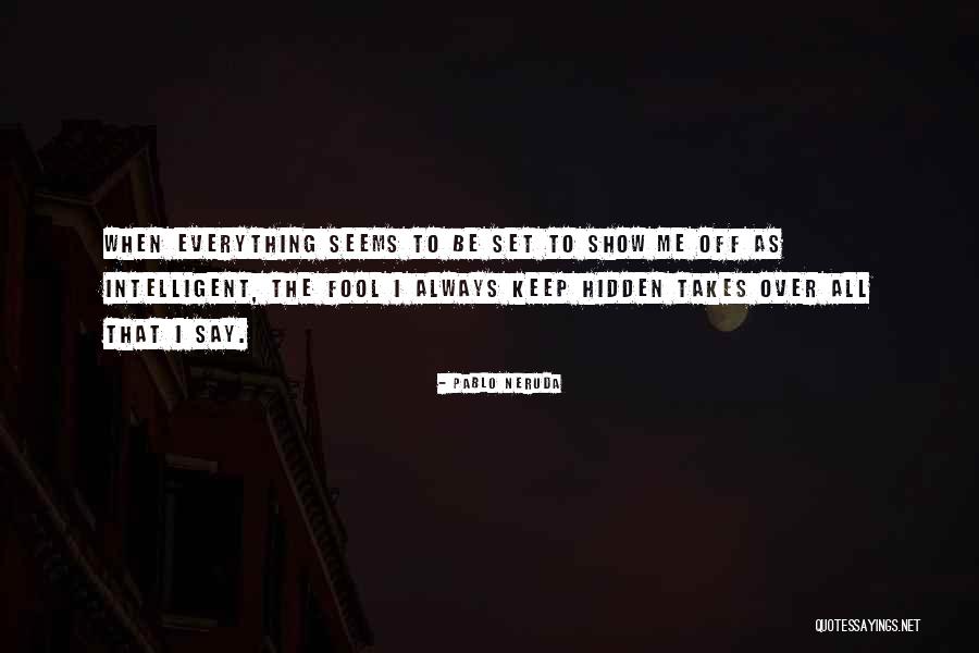 Lanetta Haynes Quotes By Pablo Neruda Lanetta Haynes Quotes By Pablo Neruda