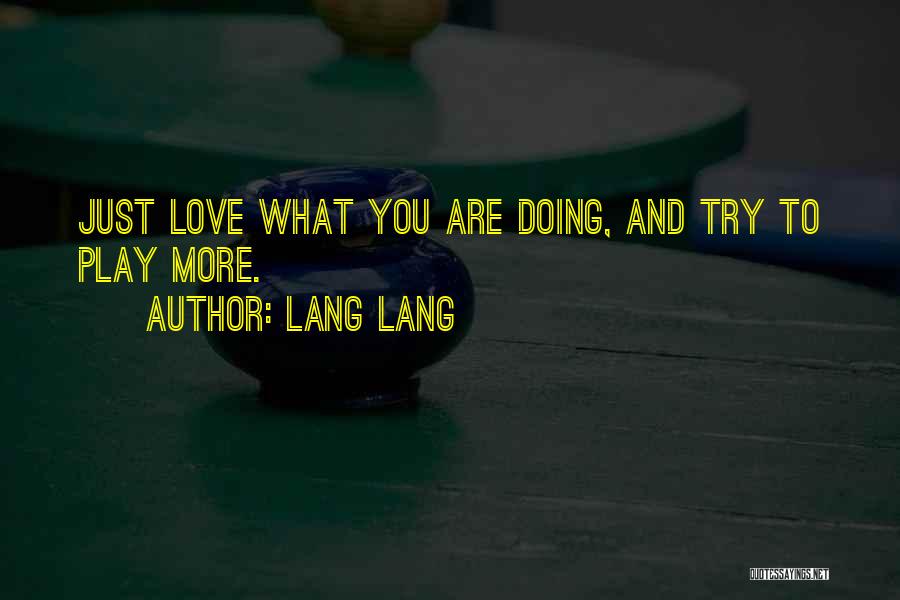 Lang Lang Quotes 1893967