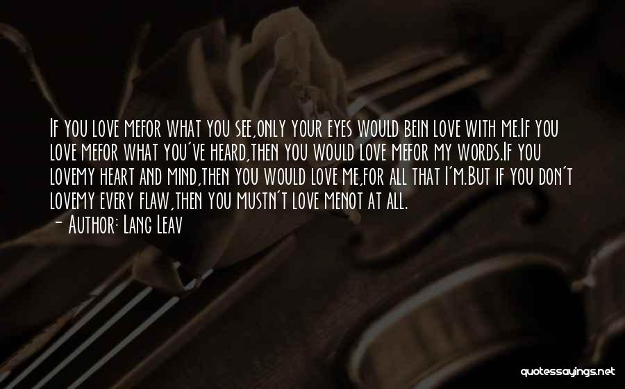 Lang Leav Love Quotes By Lang Leav