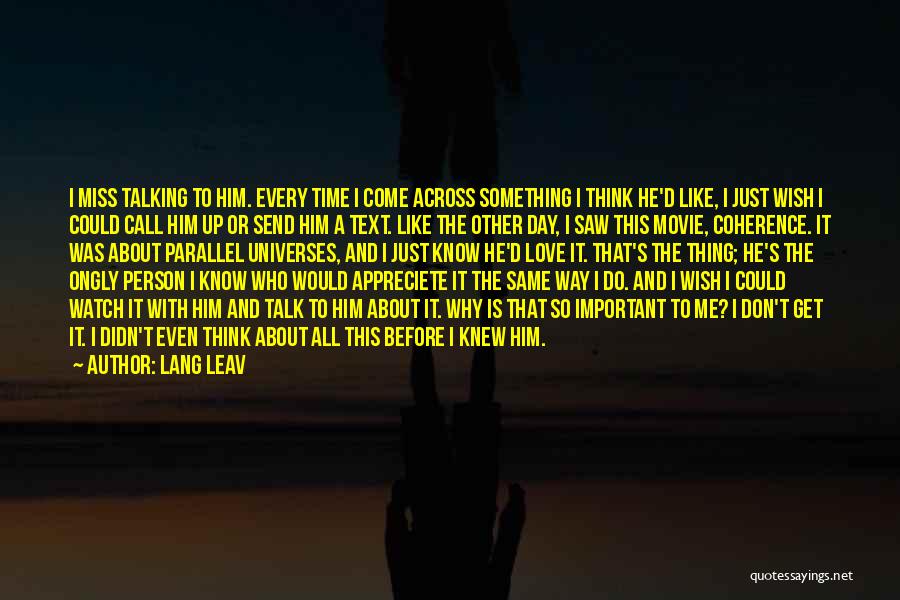 Lang Leav Love Quotes By Lang Leav