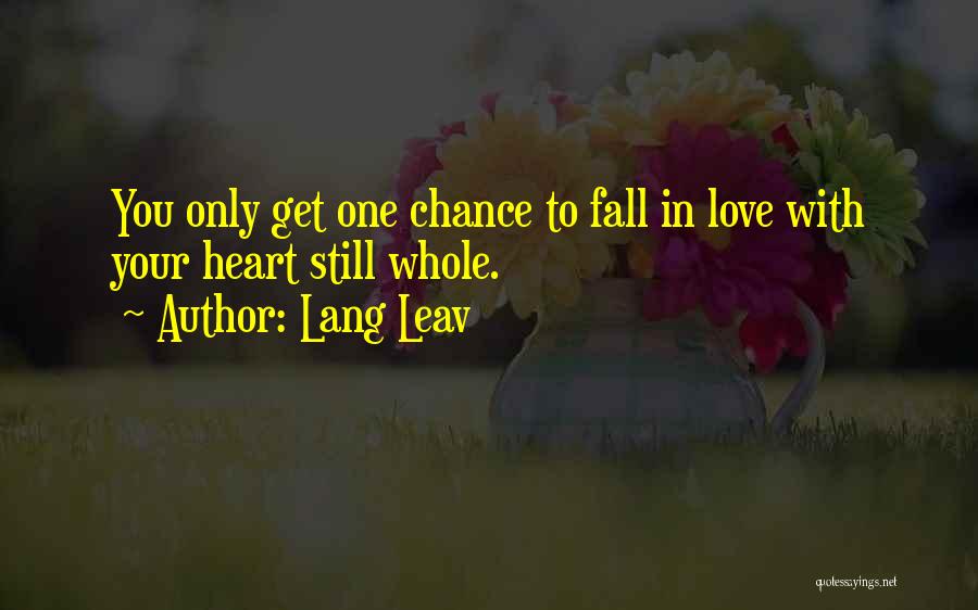 Lang Leav Love Quotes By Lang Leav
