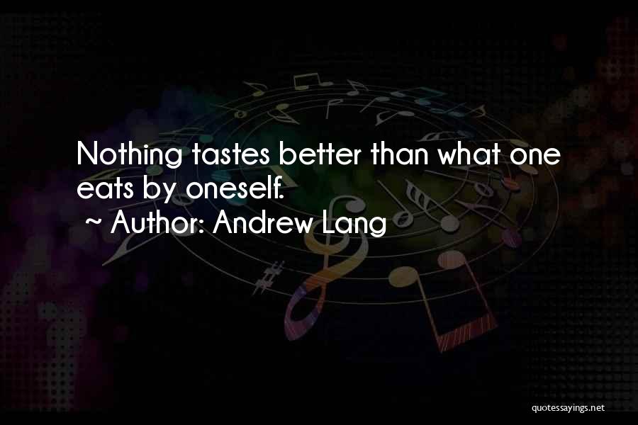 Lang Quotes By Andrew Lang