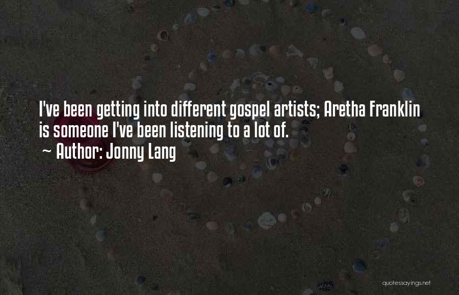 Lang Quotes By Jonny Lang