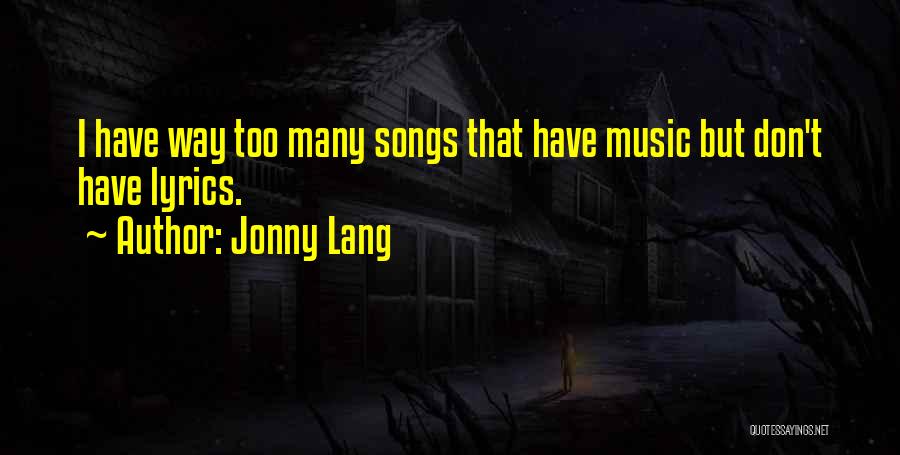 Lang Quotes By Jonny Lang