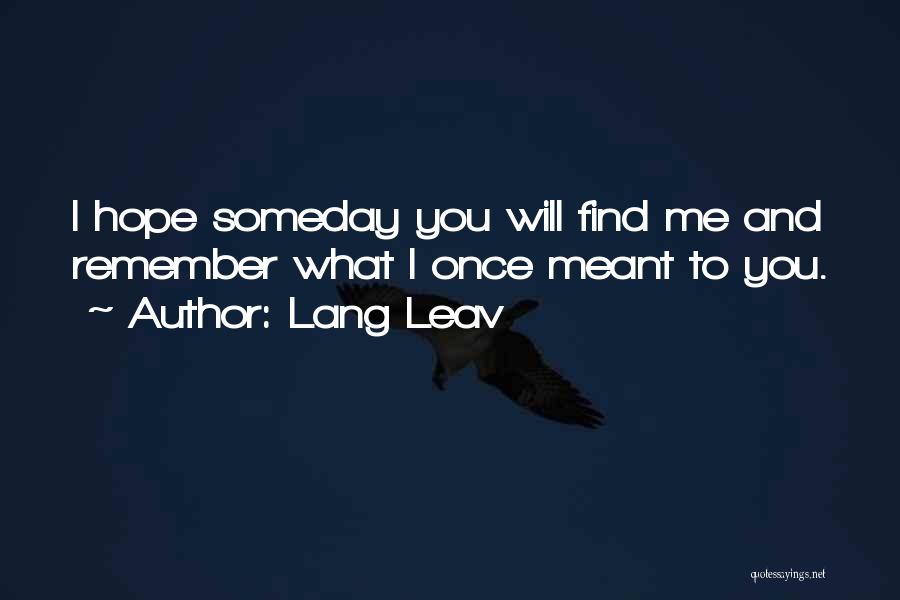 Lang Quotes By Lang Leav