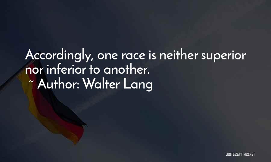 Lang Quotes By Walter Lang