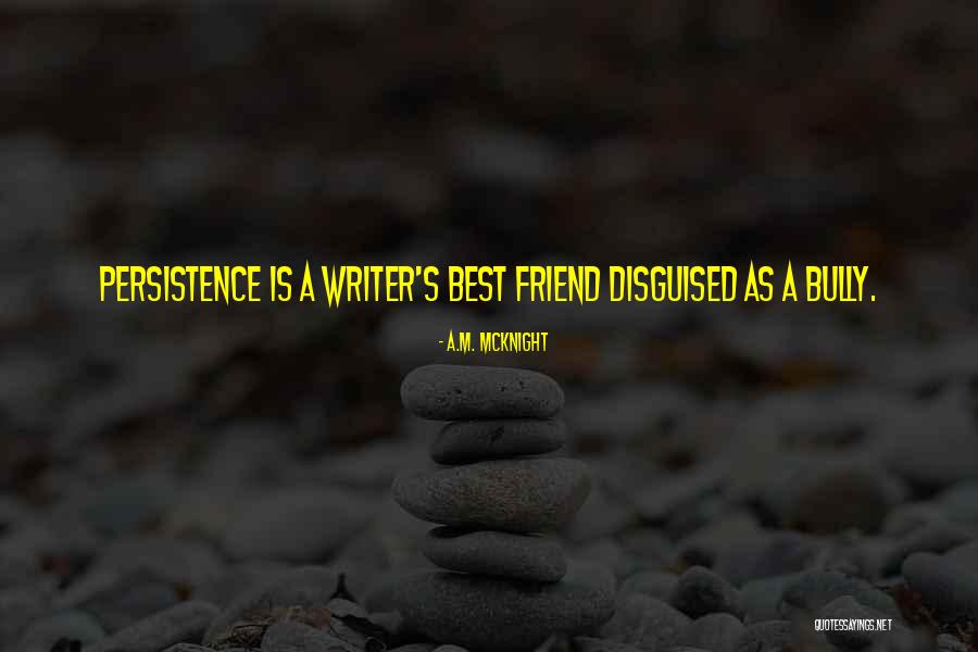 Langarica Asociados Quotes By A.M. McKnight Langarica Asociados Quotes By A.M. McKnight