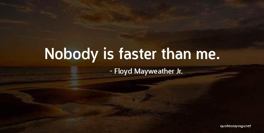 Langbeen Spinnekop Quotes By Floyd Mayweather Jr. Langbeen Spinnekop Quotes By Floyd Mayweather Jr.