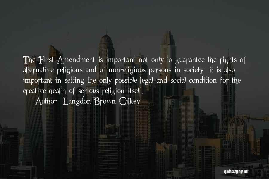 Langdon Brown Gilkey Quotes 164304