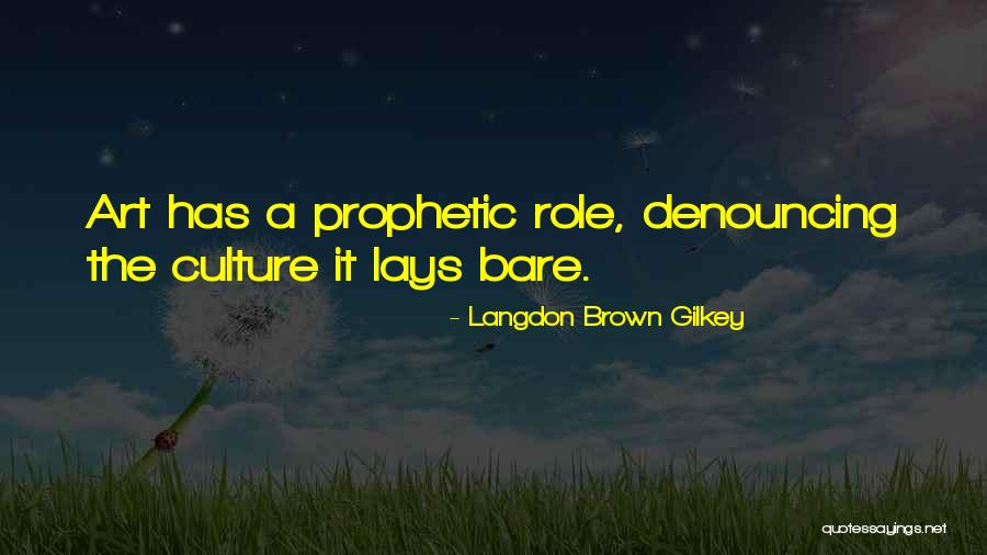 Langdon Brown Gilkey Quotes 605933 Langdon Brown Gilkey Quotes 605933