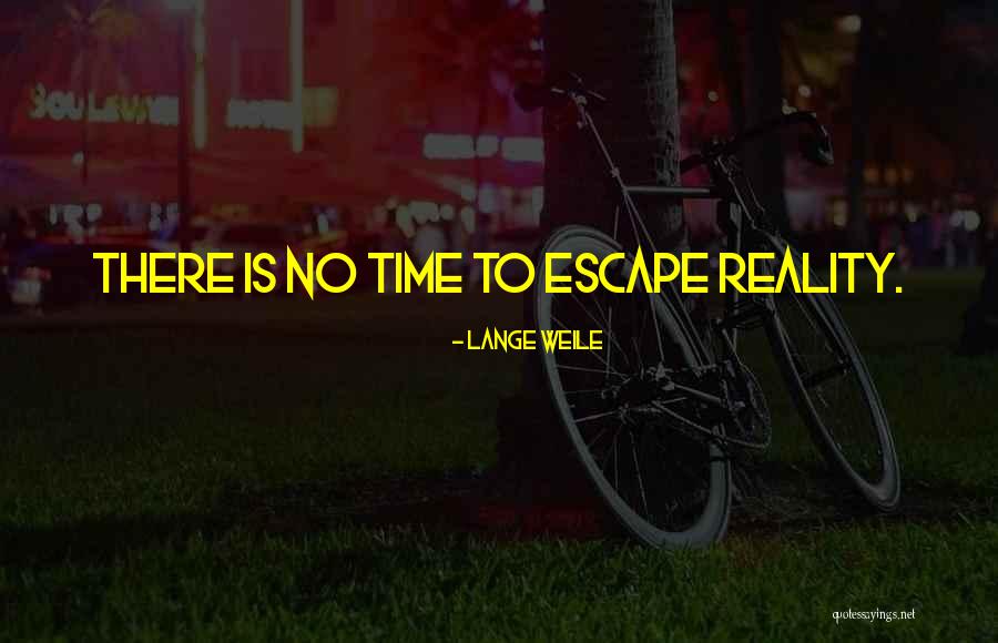 Lange Weile Quotes 1471238 Lange Weile Quotes 1471238