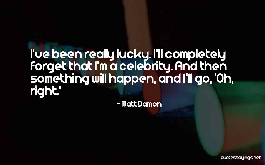 Langeais Castello Quotes By Matt Damon Langeais Castello Quotes By Matt Damon