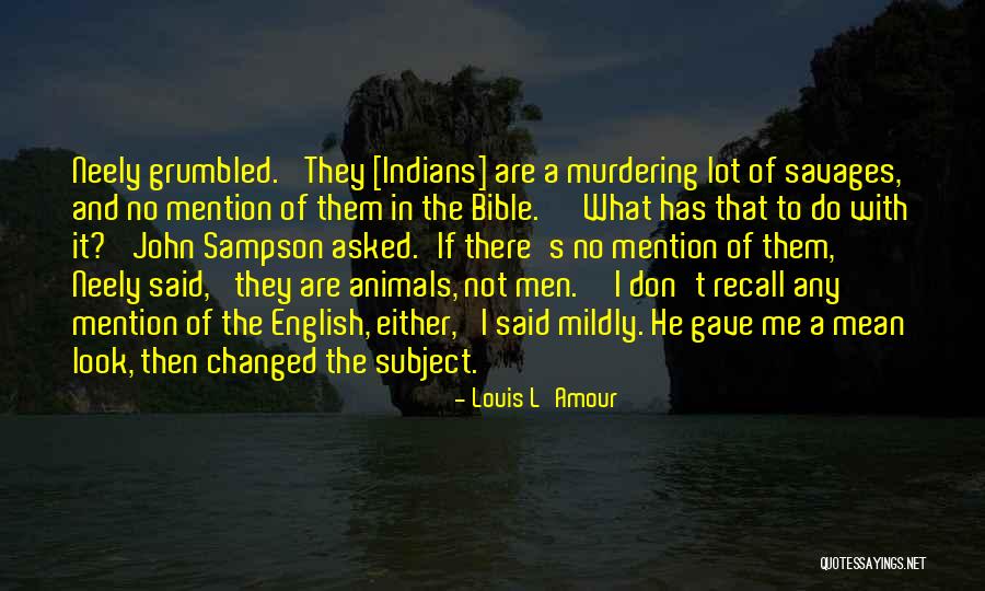 Langelier Designs Quotes By Louis L'Amour Langelier Designs Quotes By Louis L'Amour