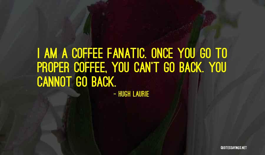 Langenbach Fine Quotes By Hugh Laurie Langenbach Fine Quotes By Hugh Laurie