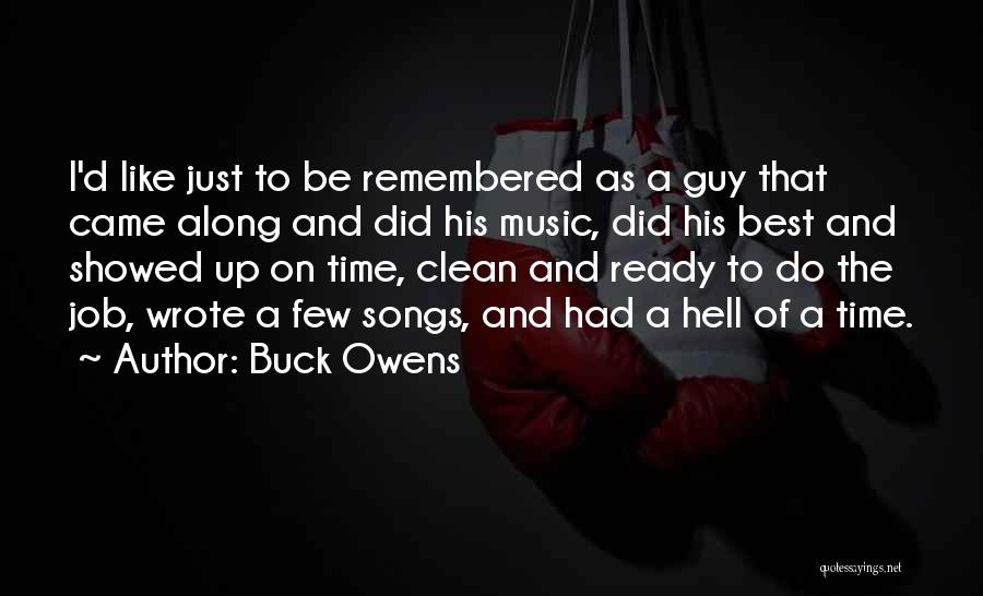 Langendorff Working Quotes By Buck Owens