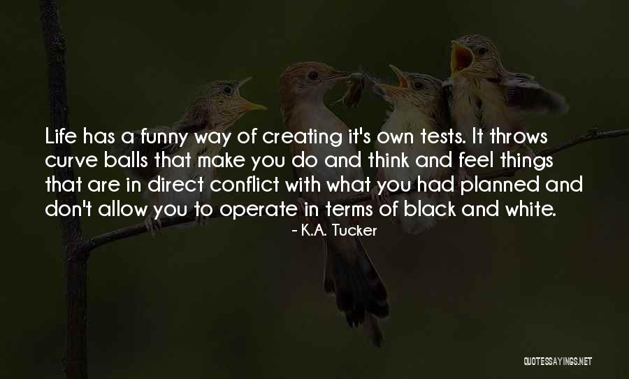 Langenfeld Mitchell Quotes By K.A. Tucker Langenfeld Mitchell Quotes By K.A. Tucker