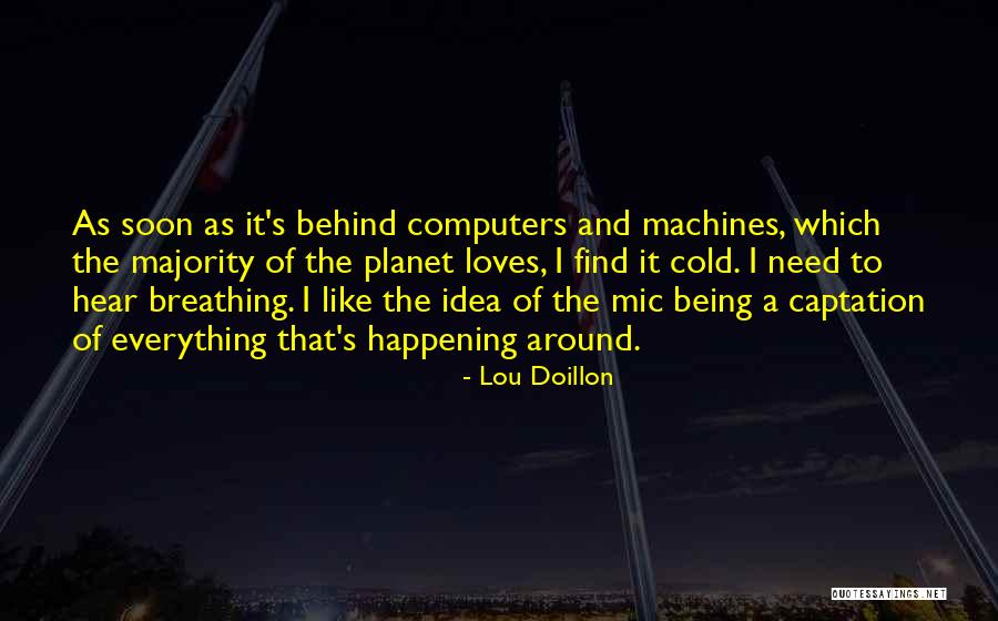 Langerov Tanecn Kola Quotes By Lou Doillon Langerov Tanecn Kola Quotes By Lou Doillon