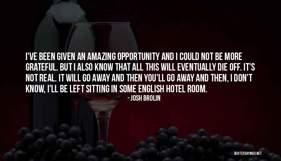 Langers Tree Quotes By Josh Brolin Langers Tree Quotes By Josh Brolin