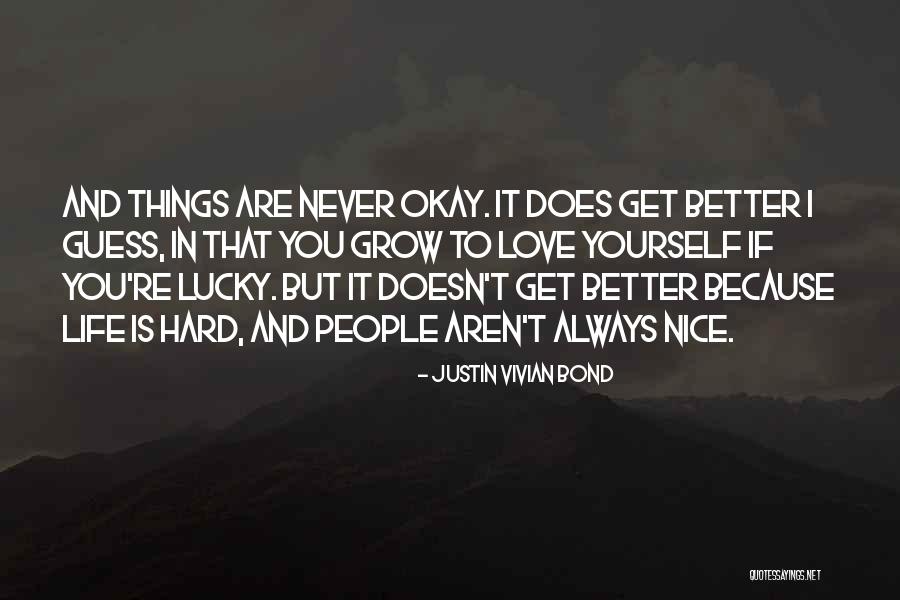 Langhammer Fred Quotes By Justin Vivian Bond Langhammer Fred Quotes By Justin Vivian Bond